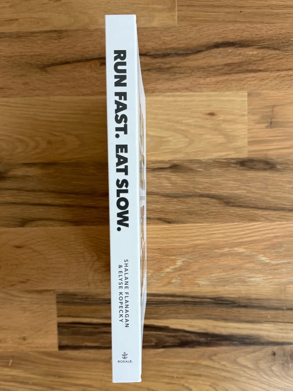 Run Fast. Eat Slow. Cookbook - NEW